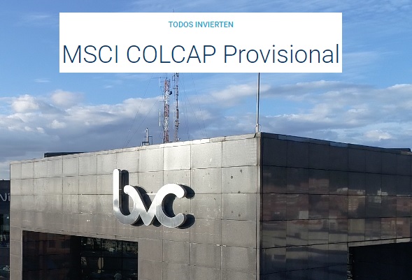 Arrancó este lunes publicación de índice provisional Msci Colcap