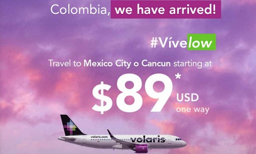 Volaris, low cost mexicana de Kriete (Avianca), lanza primer reto en Colombia con hiper oferta Bogotá a Cancún