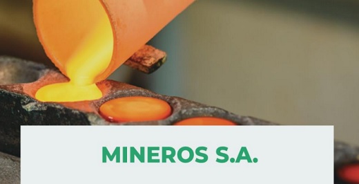 Ganancias netas de Mineros S.A. disminuyeron un 10%, a US$21,9 millones en primer semestre pero ventas crecieron 3%