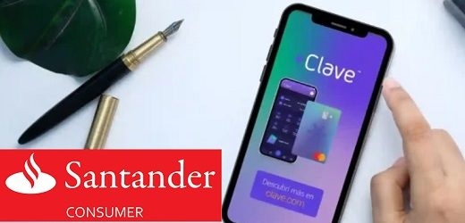 Clave Créditos y Santander Consumer harán préstamos digitales en Colombia, México, Argentina y más allá