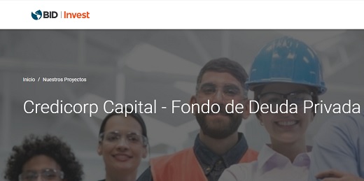 BID Invest aportó $192.408 millones para entrar con 21% de participación en el fondo colombiano Credicorp Capital Privado Deuda Privada I
