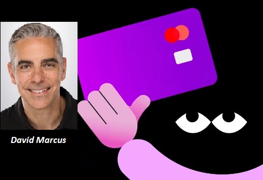 Nubank nombró al ex Meta y ex Messenger David Marcus noveno miembro de la Junta Directiva que preside David Vélez