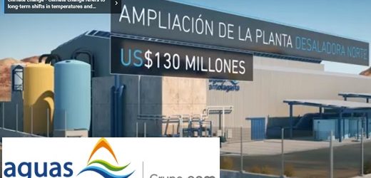 A Aguas de Antofagasta, filial de E.P.M. en Chile, le incumplieron megaobra de US$130 millones para volver agua de mar en agua potable