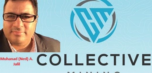 La canadiense Collective (dos proyectos mineros en Colombia), nombró a “Ned” Jalil como CEO; el colombiano Ómar Ossma seguirá siendo el presidente