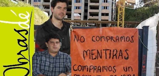 Constructora Obrasdé ocultó deliberadamente  recursos aportados por los compradores de sus proyectos:  piden declarar inhabilidad como comerciantes de sus ejecutivos