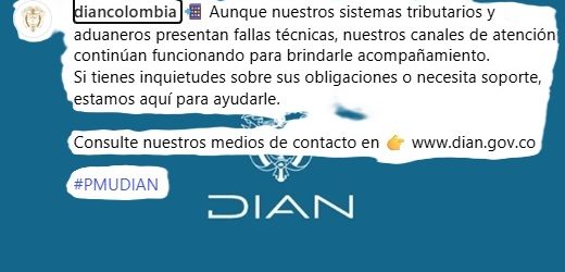 Continúa la indisponibilidad de los servicios informáticos por incidentes técnicos de los sistemas de la Dian: contingencia se declaró desde el 12 de mayo