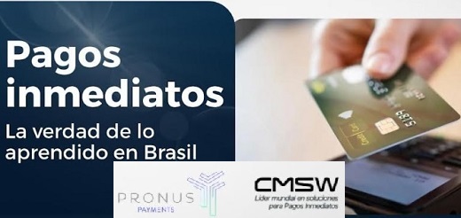 Vienen eventos de Pronus Payments de Colombia y Cmsw de Brasil para analizar las oportunidades del nuevo sistema de pagos inmediatos Bre-B