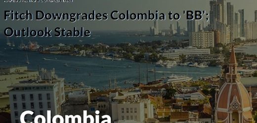 Fitch rebajó la calificación crediticia de Colombia a de BB+ a BB por la persistencia de grandes déficits fiscales; perspectiva estable